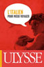 L'Italien pour mieux voyager