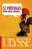 Le portugais pour mieux voyager