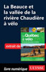 La Beauce et la vallée de la rivière Chaudière à vélo