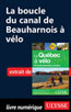 La boucle du canal de Beauharnois à vélo