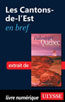 Les Cantons-de-l’Est en bref