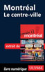 Montréal - Le centre-ville