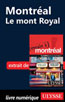 Montréal - Le mont Royal