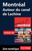Montréal - Autour du canal de Lachine