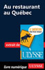Au restaurant au Québec (Guide de conversation)