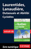 Laurentides, Lanaudière, Outaouais et Abitibi Cyclables