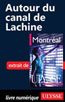 Autour du canal de Lachine