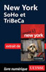 New York - SoHo et TriBeCa