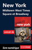 New York - Midtown West Times Square et Broadway