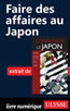 Faire des affaires au Japon