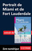 Portrait de Miami et de Fort Lauderdale