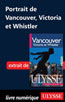 Portrait de Vancouver, Victoria et Whistler