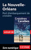 La Nouvelle-Orléans - Port d'embarquement de croisière