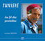 Tunisie, au Fil des Proverbes