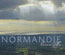 Normandie, Corps & &Acirc;me
