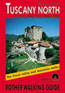 Walking Guide Tuscany North