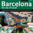 Barcelona, the City of Gaudi