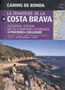 La Traversée de la Costa Brava - Guide du Litoral de Gérone