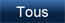 Tous