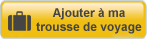Ajouter à ma trousse voyage