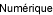 Numérique