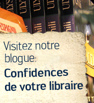 Blogue Confidences de votre libraire