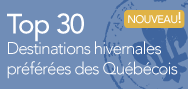 Top 30 - Destinations prÃ©fÃ©rÃ©es des quÃ©bÃ©cois