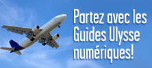 Partez avec les guides Ulysse num�riques