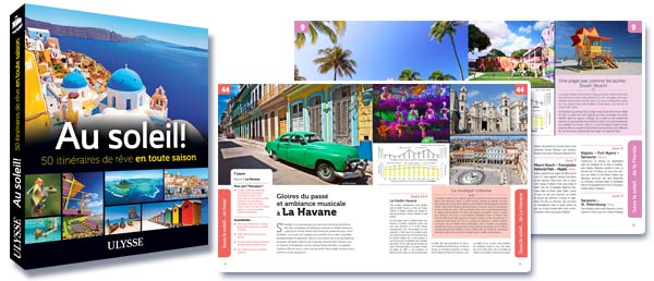 
Au soleil! 50 itinéraires de rêve en toute saison