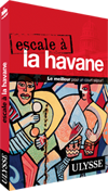 Escale à La Havane