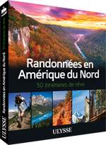 Randonnées en Amérique du Nord - 50 itinéraires de rêve