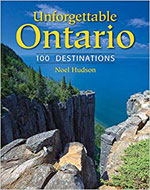 Unforgettable Ontario: 100 Destinations