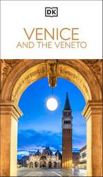Eyewitness Venice & the Veneto