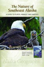 The Nature of Southeast Alaska, 3rd Ed.