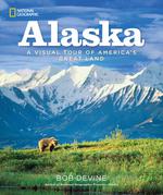 National Geographic Alaska: a Visual Tour