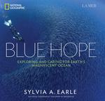 National Geographic Blue Hope: Exploring Earth