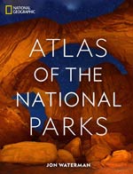 National Geographic Atlas of the National Parks (Usa)