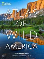 NNational Geographic Atlas of Wild America