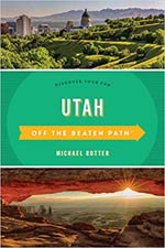 Off the Beaten Path Utah : Discover Your Fun