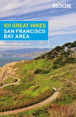 Moon 101 Great Hikes of the San Francisco Bay Area