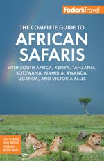 Fodor Complete Guide to African Safaris