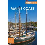 Fodors Maine Coast : with Acadia National Park