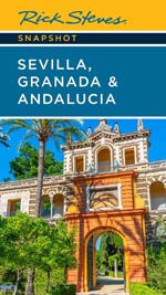 Rick Steves Snapshot Sevilla, Granada & Southern Spain