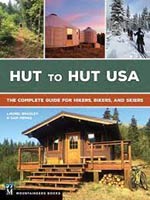 Hut to Hut Usa - complete guide to hikers, bikers