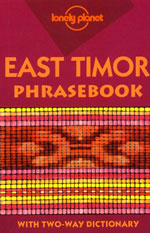 Lonely Planet Phrasebook East Timor, 1st Ed.