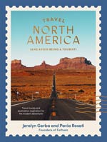 Travel North America and Avoid Being a Tourist