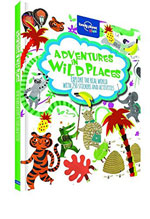 Lonely Planet Adventures in Wild Places, 1st Ed.