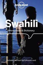 Lonely Planet Phrasebook Swahili, 5th Ed.