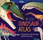 Lonely Planet Dinosaur Atlas