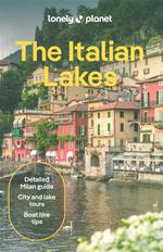 Lonely Planet the Italian Lakes
